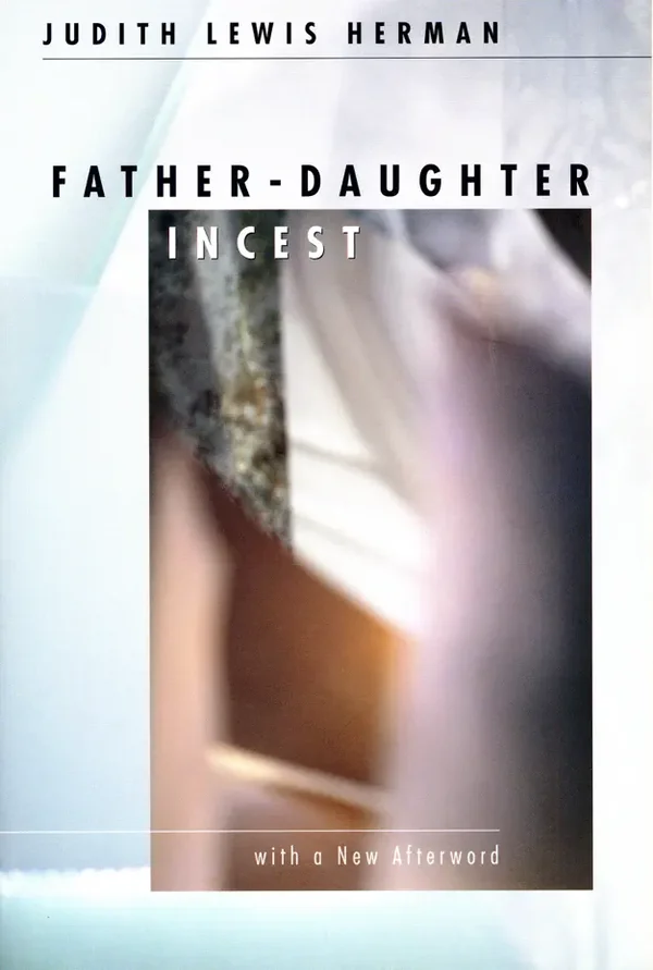 Book cover: Father-Daughter Incest by Judith Lewis Herman